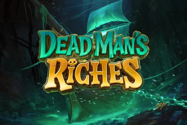 Dead Man's Riches